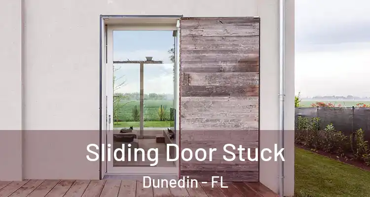  Sliding Door Stuck Dunedin - FL